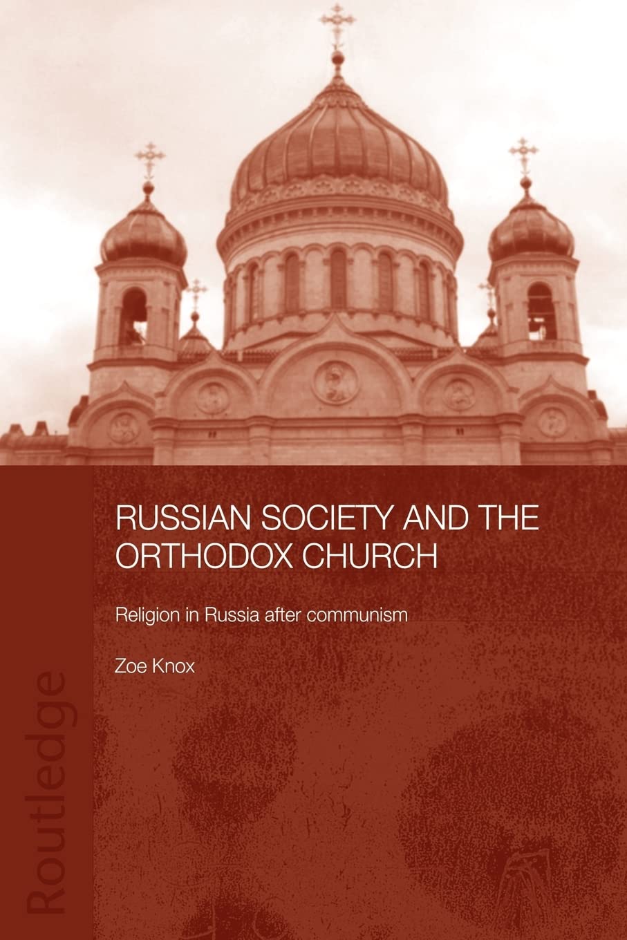 Russian Society And The Orthodox Church (Basees/Routledge Series On Russian And East European Studies)