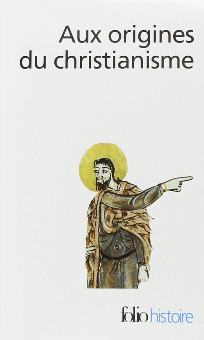Aux Origines Du Christianisme (French Edition),Used