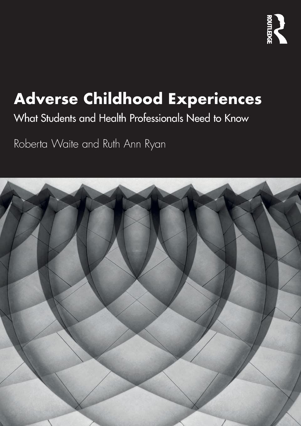 Adverse Childhood Experiences: What Students and Health Professionals Need to Know,Used