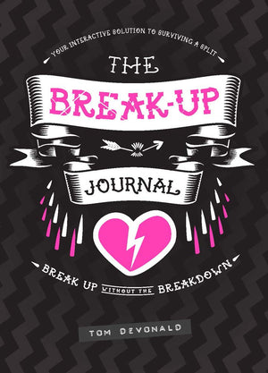 The BreakUp Journal: Your Interactive Solution to Surviving a Split,Used