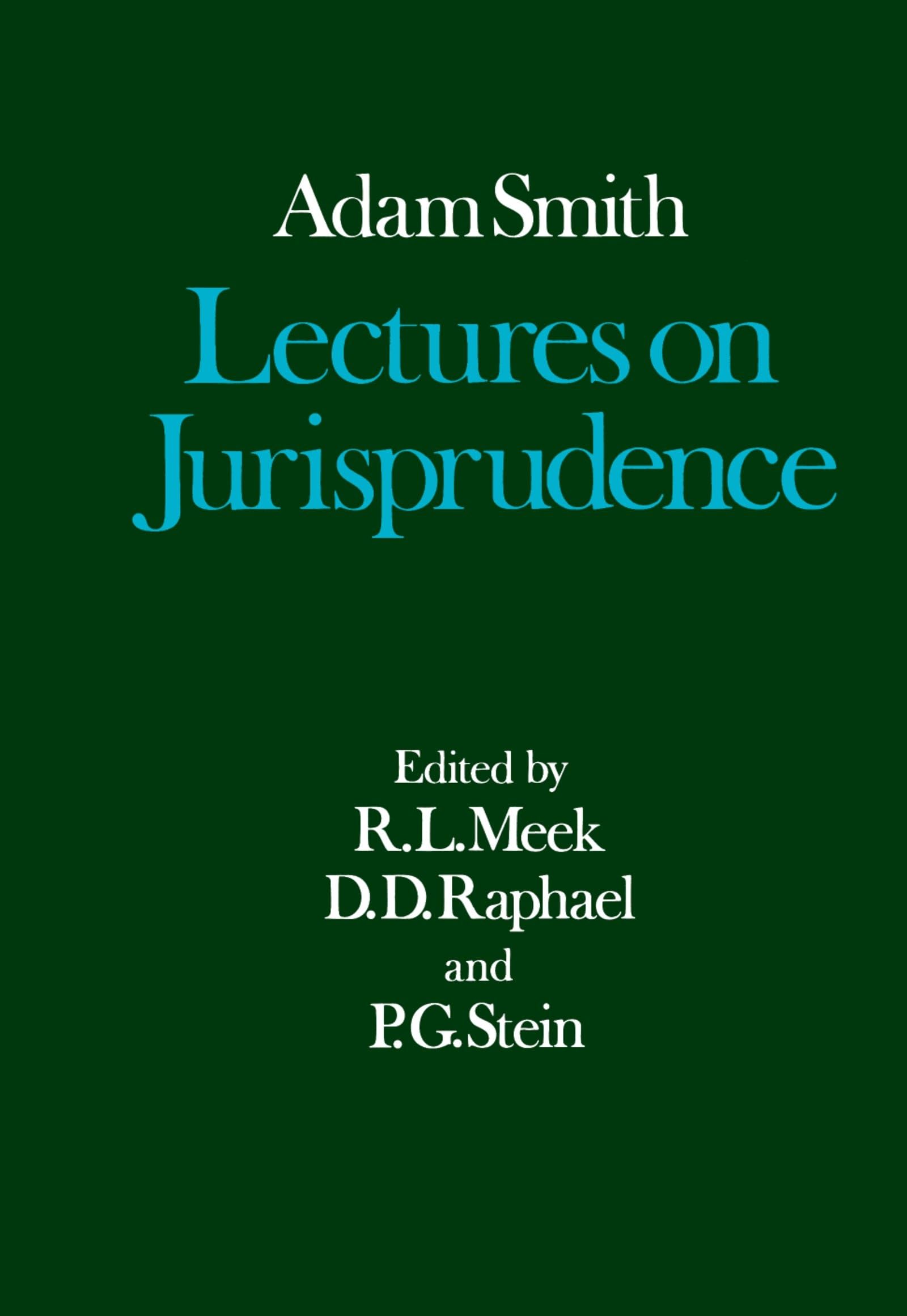 Lectures on Jurisprudence (Glasgow Edition of the Works and Correspondence of Adam Smith, vol. 5),Used