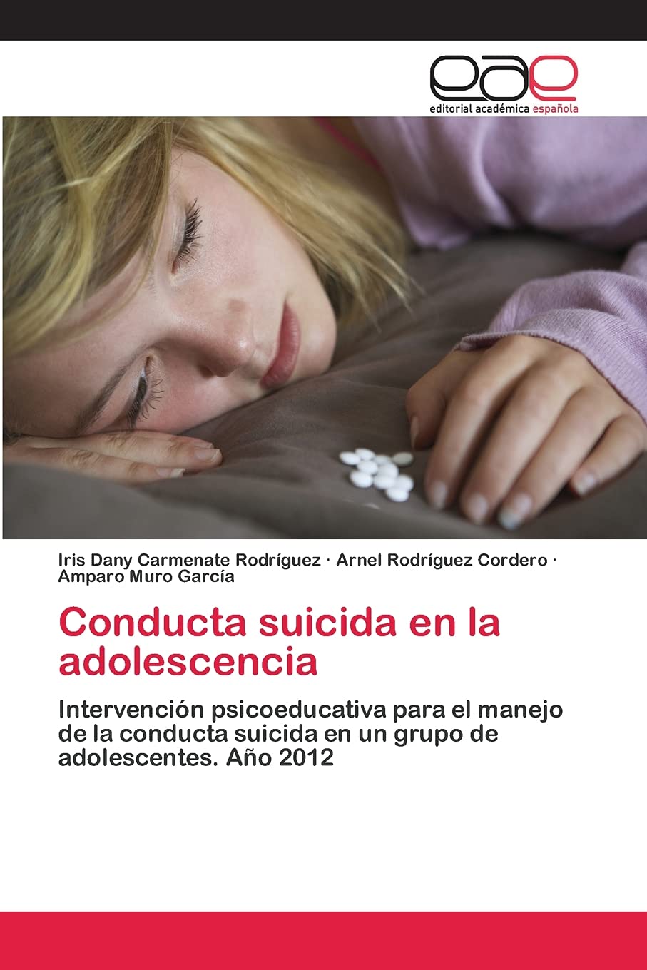 Conducta suicida en la adolescencia: Intervencin psicoeducativa para el manejo de la conducta suicida en un grupo de adolescen,Used