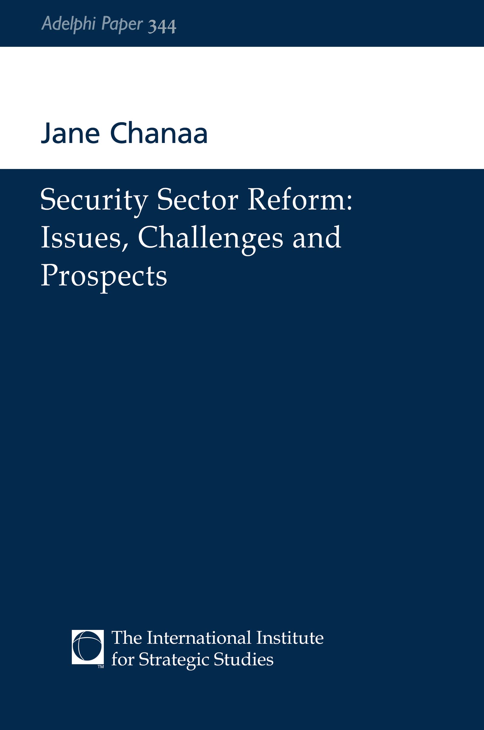 Security Sector Reform (Adelphi series),Used