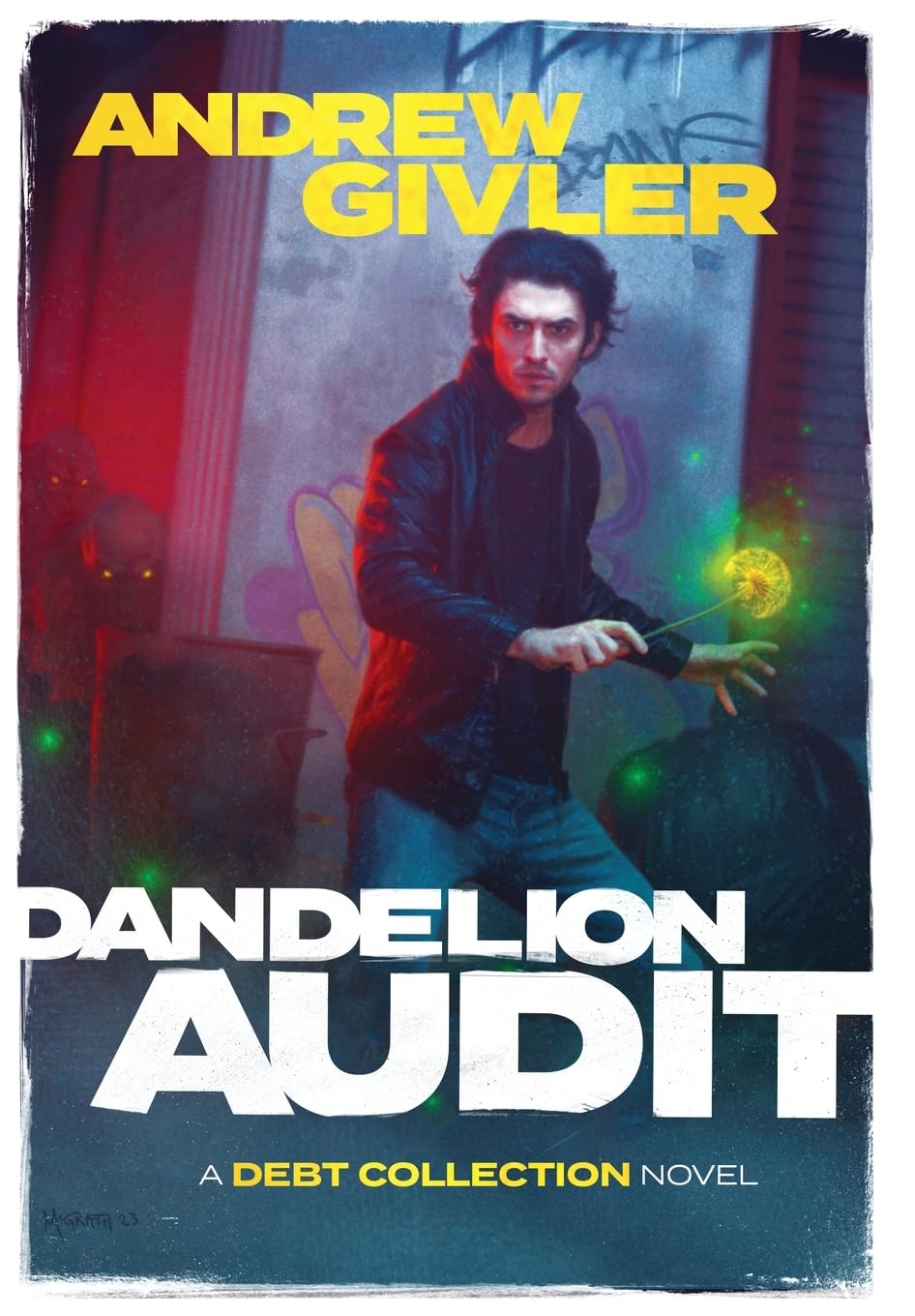Dandelion Audit (The Debt Collection),New