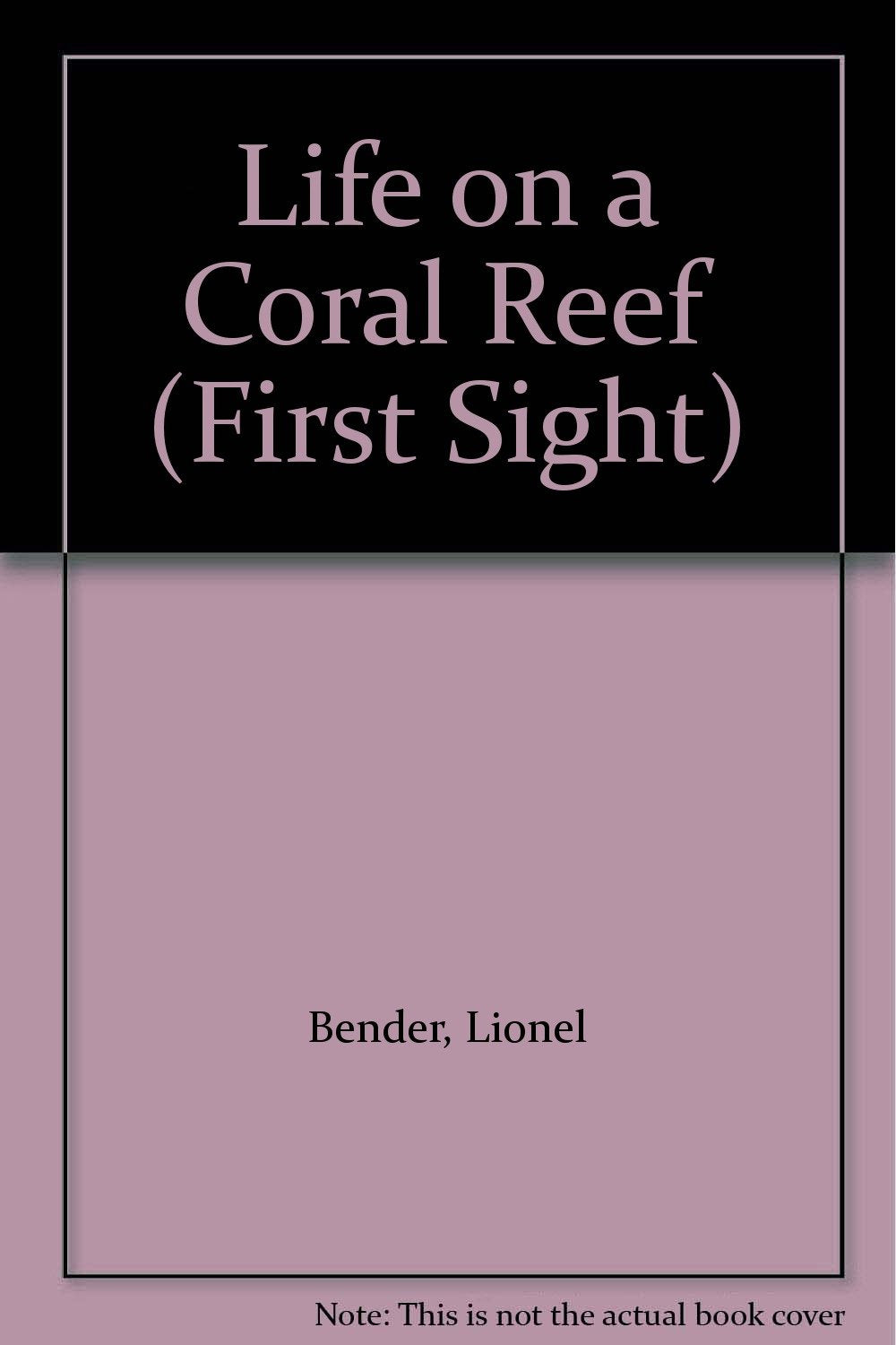 Life on a Coral Reef (First Sight),Used