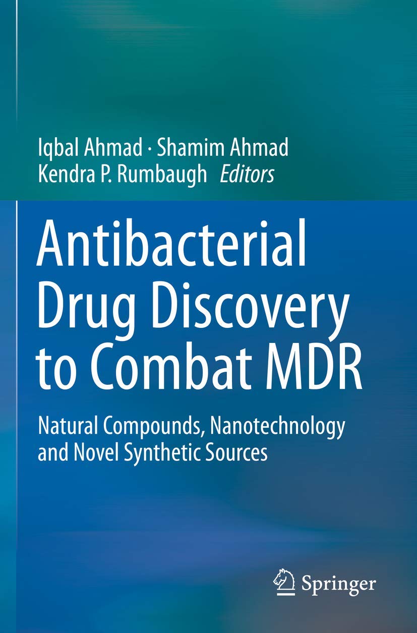 Antibacterial Drug Discovery to Combat MDR: Natural Compounds, Nanotechnology and Novel Synthetic Sources,Used