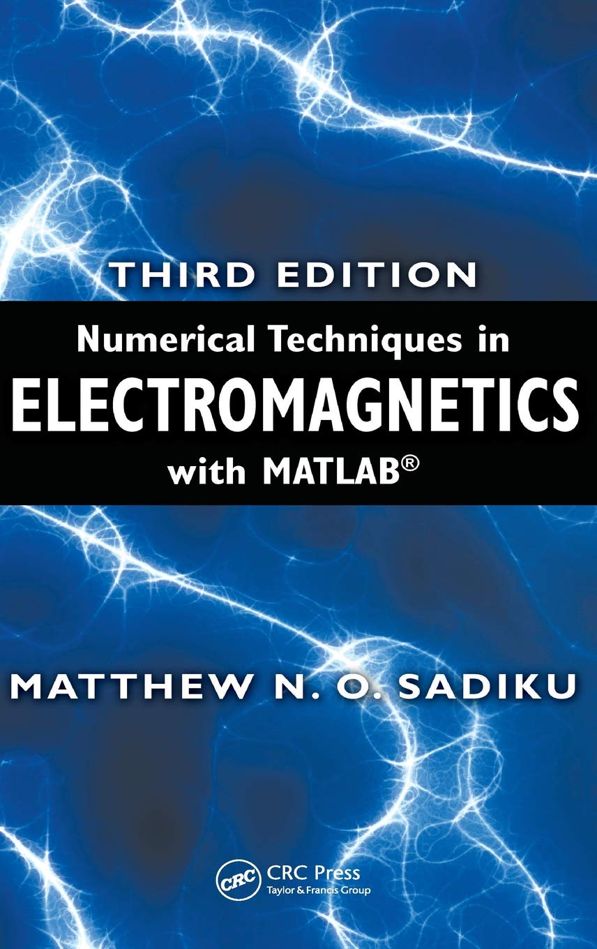 Numerical Techniques in Electromagnetics with MATLAB,Used