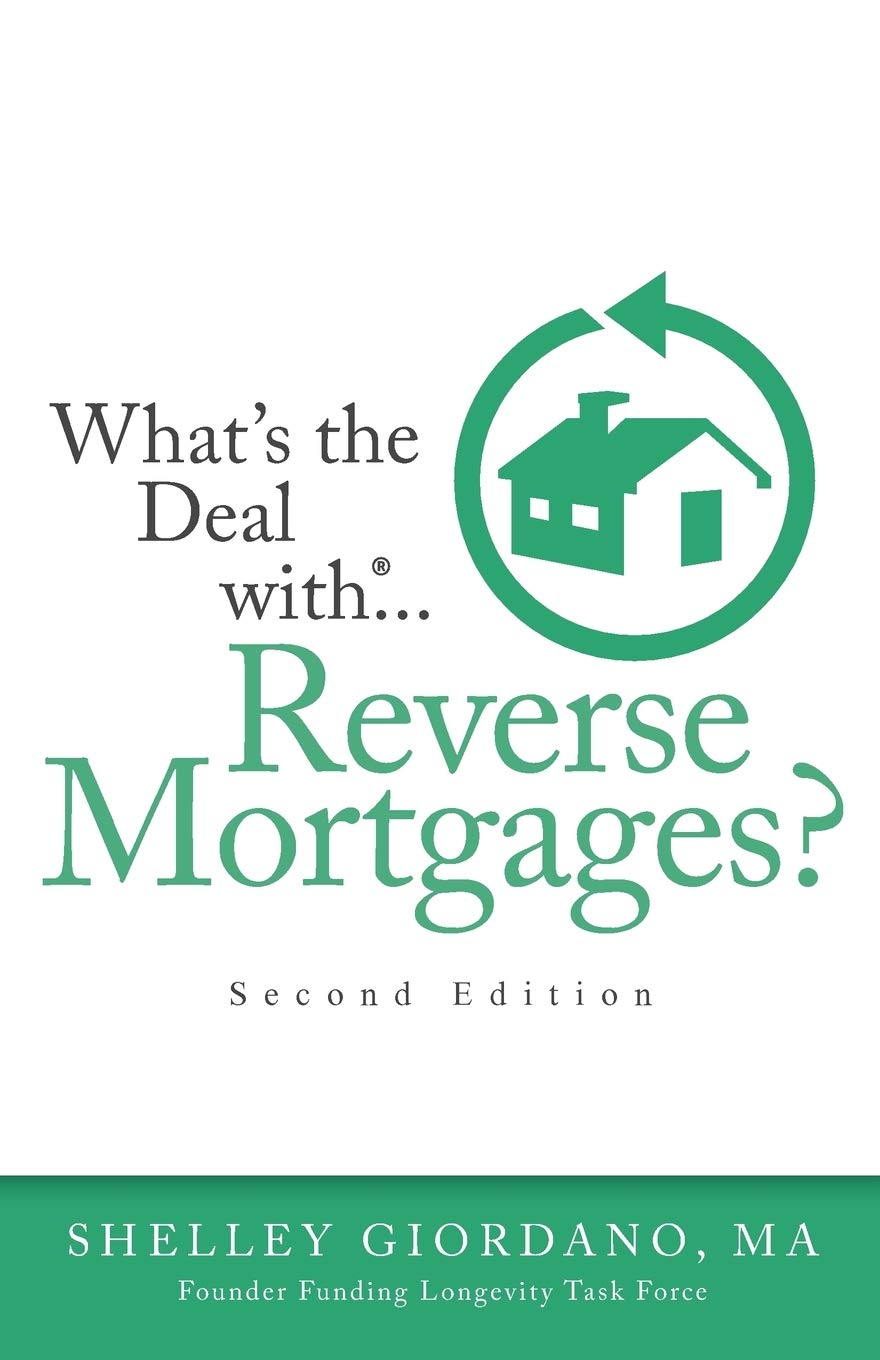 What's The Deal With Reverse Mortgages?: Second Edition,Used
