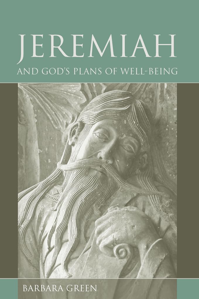 Jeremiah And God'S Plan Of Wellbeing (Studies On Personalities Of The Old Testament)