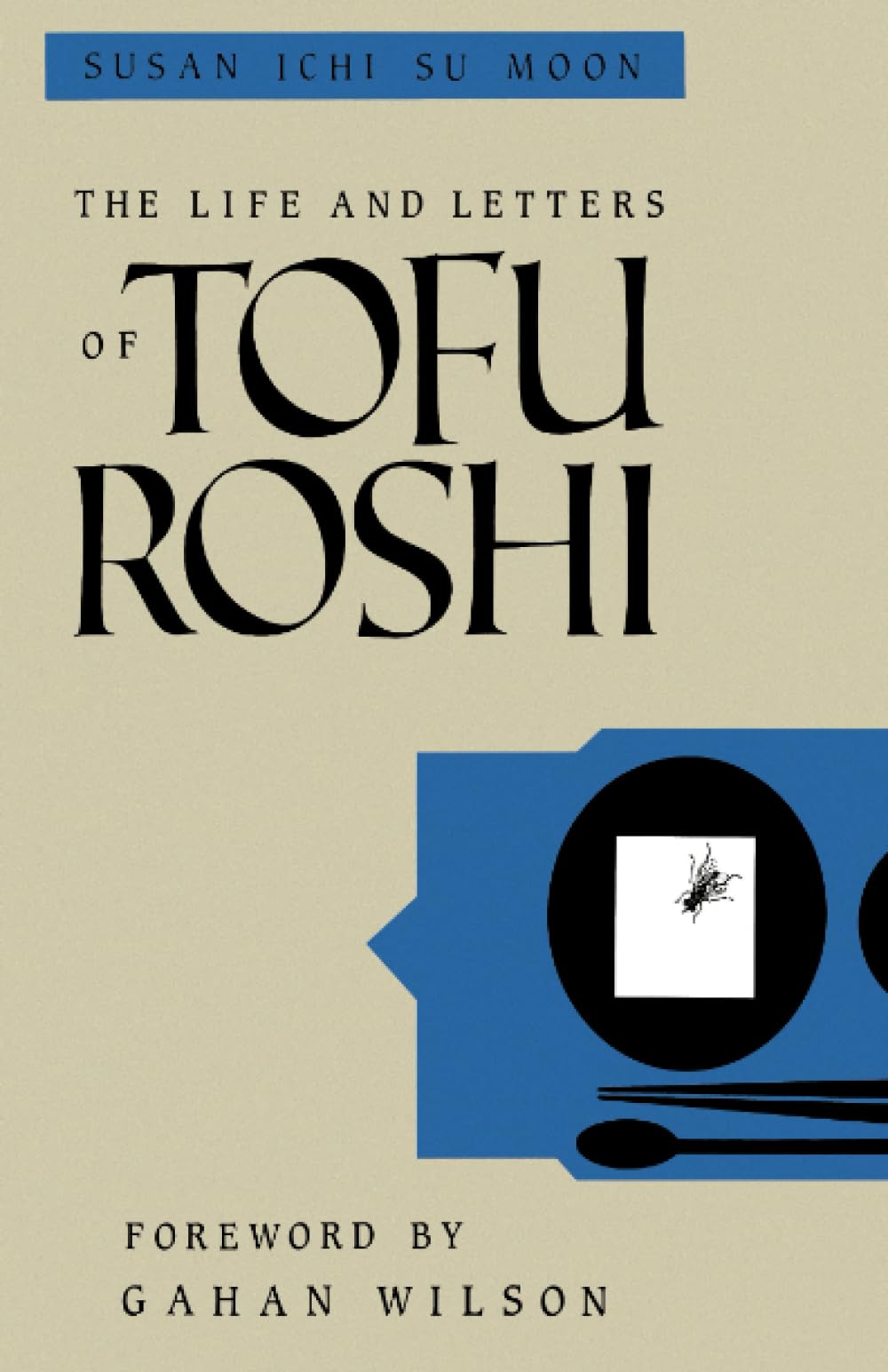 The Life and Letters of Tofu Roshi,Used