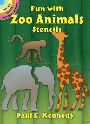 Fun With Zoo Animals Stencils (Dover Little Activity Books: Animals),Used