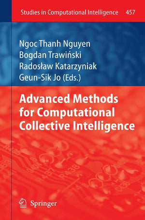 Advanced Methods for Computational Collective Intelligence (Studies in Computational Intelligence, 457),Used