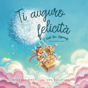 Ti auguro felicit? Edizione italianoinglese (I Wish You Happiness: ItalianEnglish edition) (La serie Amore incondizionato (ita,Used