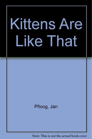 Kittens Are Like That,Used