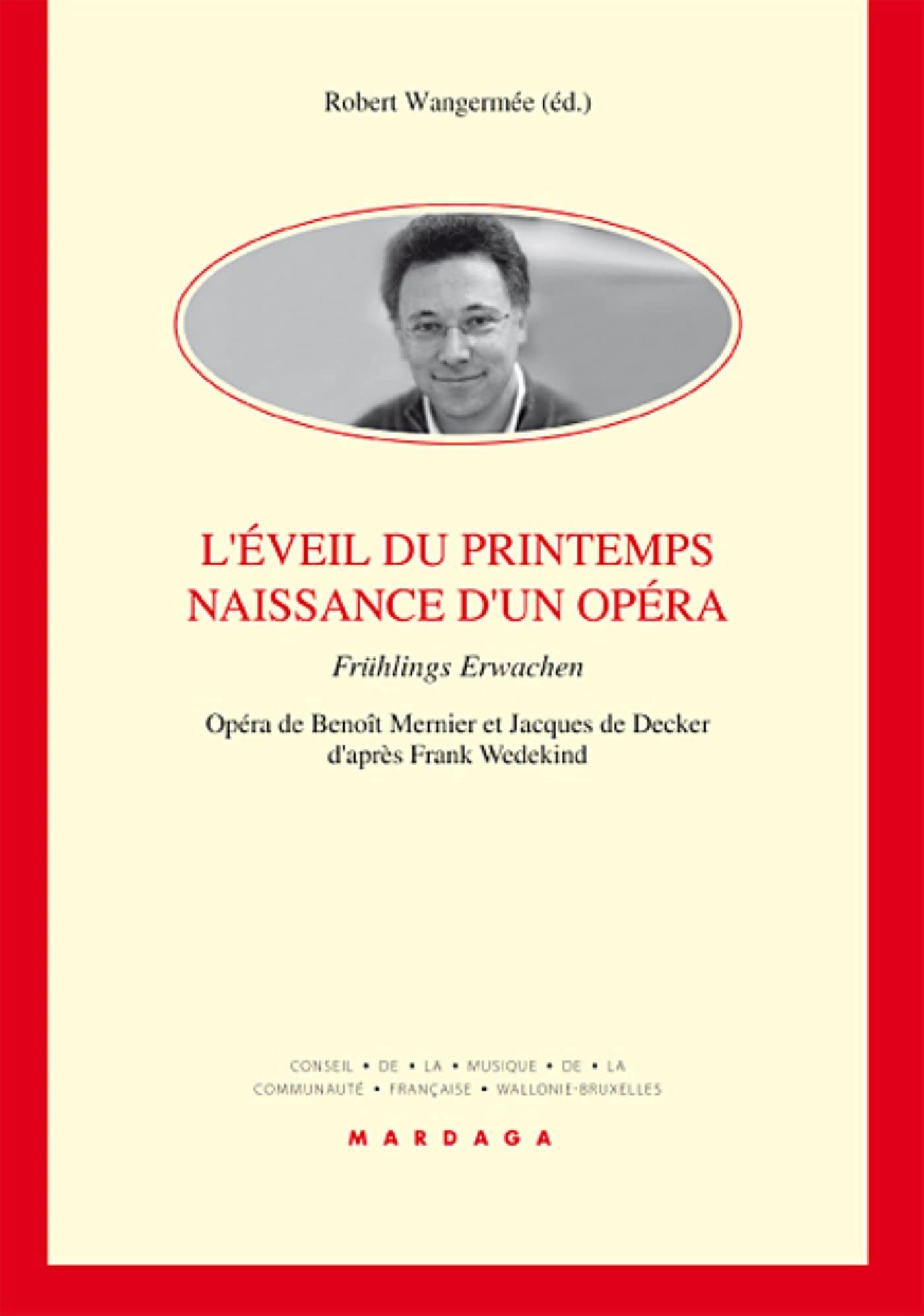 L'veil du printemps: Naissance d'un opra,Used