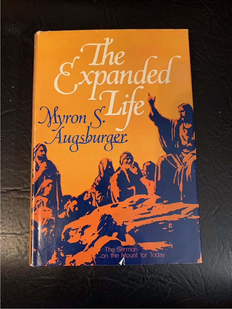 The Expanded Life: The Sermon on the Mount for Today,Used