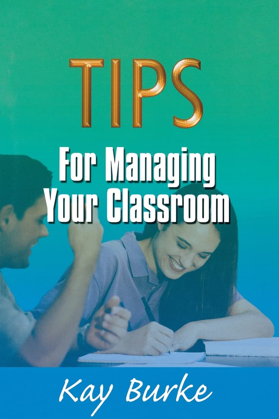 Tips for Managing Your Classroom,Used