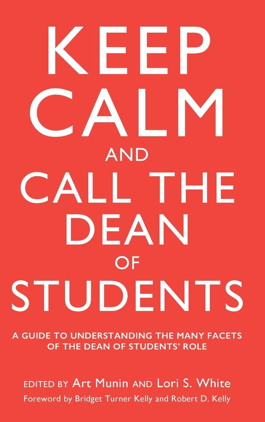 Keep Calm and Call the Dean of Students,Used