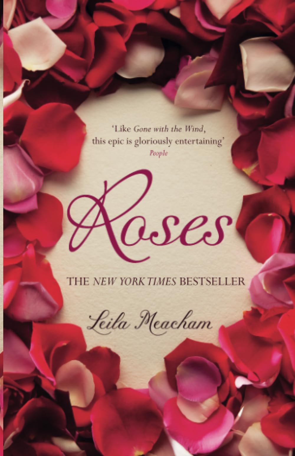 Roses. Leila Meacham,Used