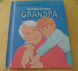 I'm Glad I'm Your Grandpa (Happy Day Books),Used
