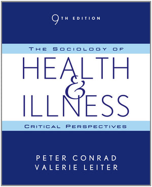 The Sociology of Health and Illness: Critical Perspectives,Used