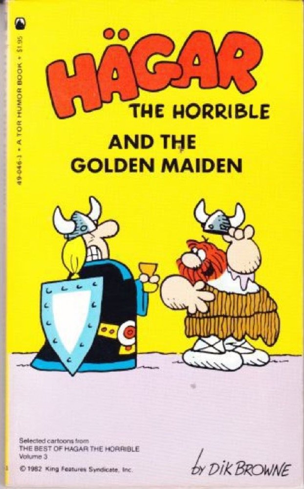 Hagar the Horrible and the Golden Maiden: Volume III of the Best of Hagar the Horrible,Used