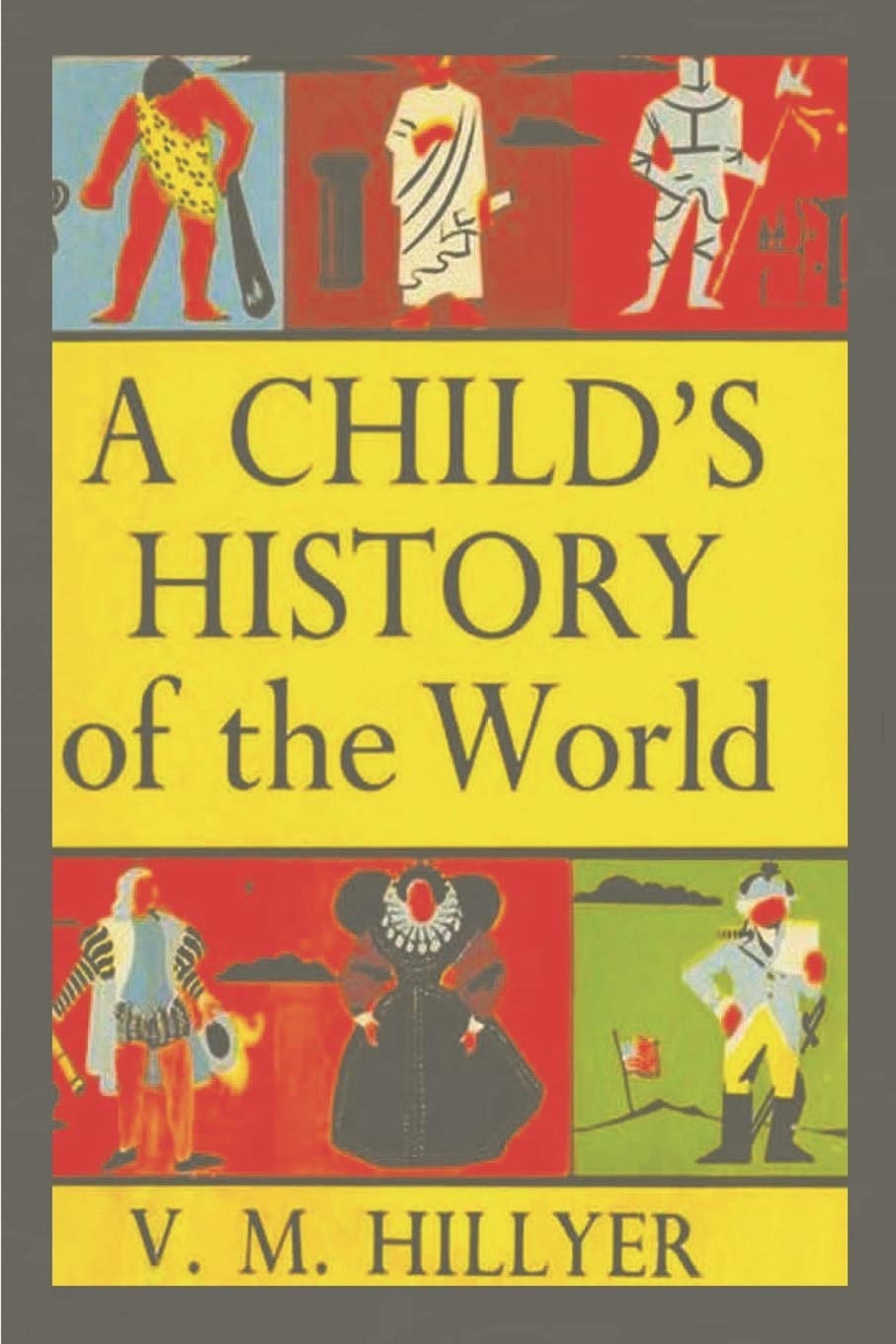 A Childs History of the World,Used