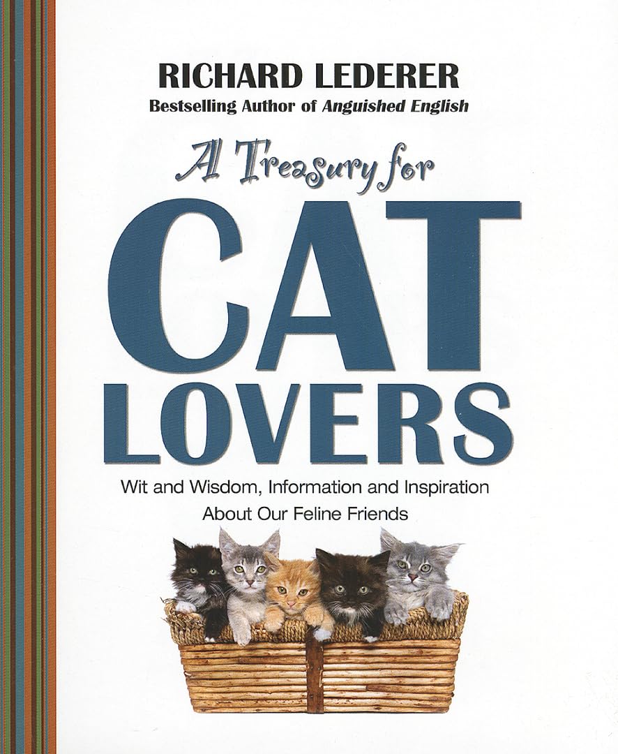 A Treasury for Cat Lovers: Wit and Wisdom, Information and Inspiration About,Used