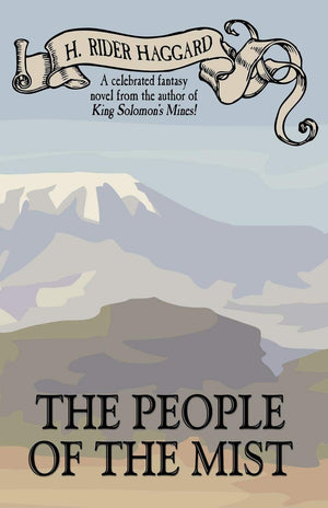 The People Of The Mist,New