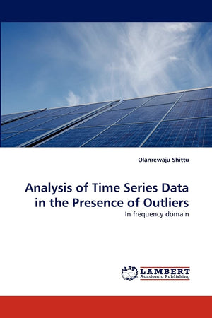 Analysis of Time Series Data in the Presence of Outliers: In frequency domain,Used