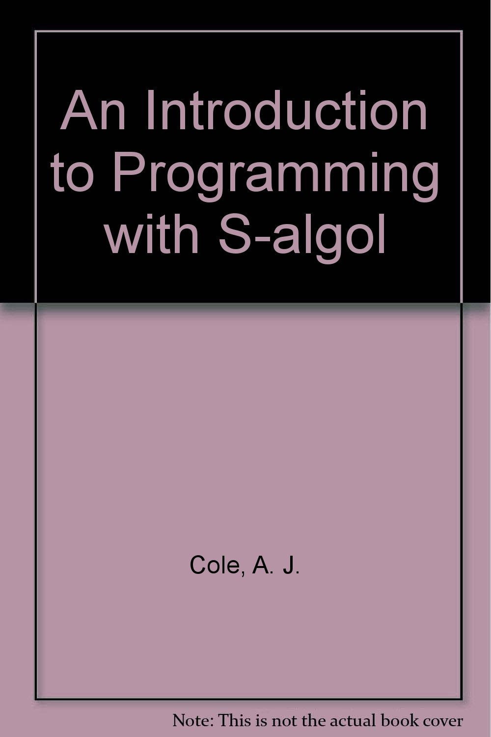 An Introduction to Programming with Salgol,Used