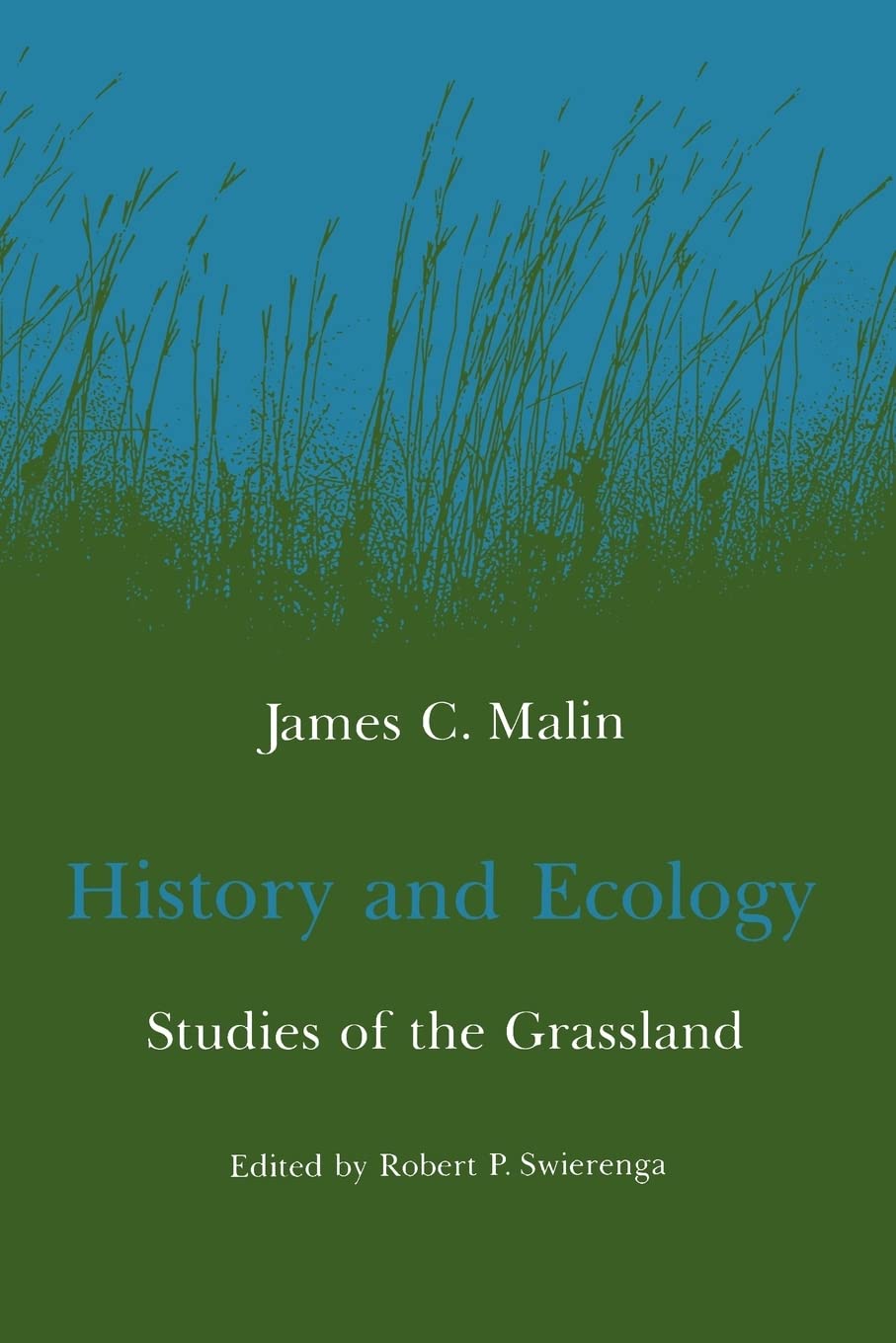 History And Ecology: Studies Of The Grassland,Used