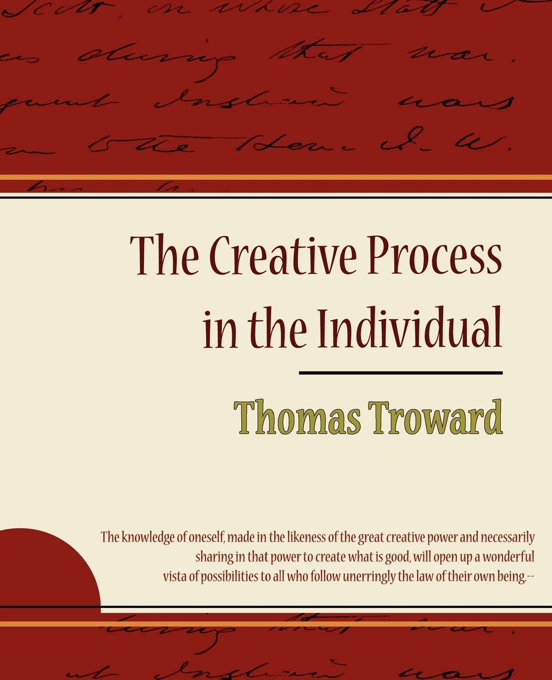 The Creative Process in the Individual  Thomas Troward,Used