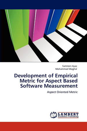 Development of Empirical Metric for Aspect Based Software Measurement: Aspect Oriented Metric,Used