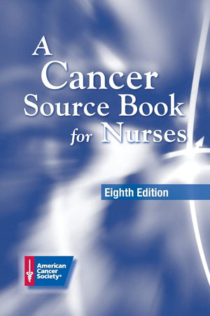 A Cancer Source Book For Nurses, 8Th Edition