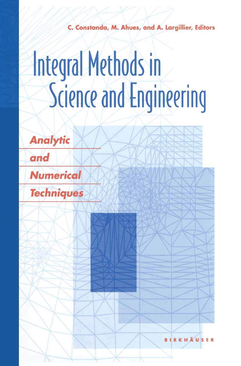 Integral Methods In Science And Engineering: Analytic And Numerical Techniques,Used