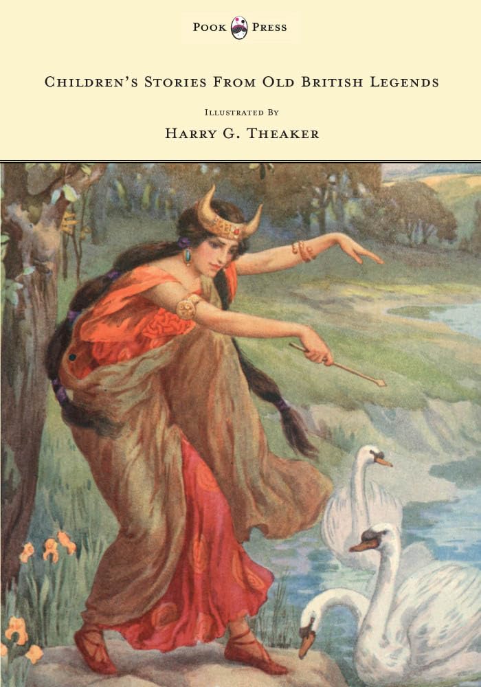 Children's Stories From Old British Legends  Illustrated by Harry Theaker,Used