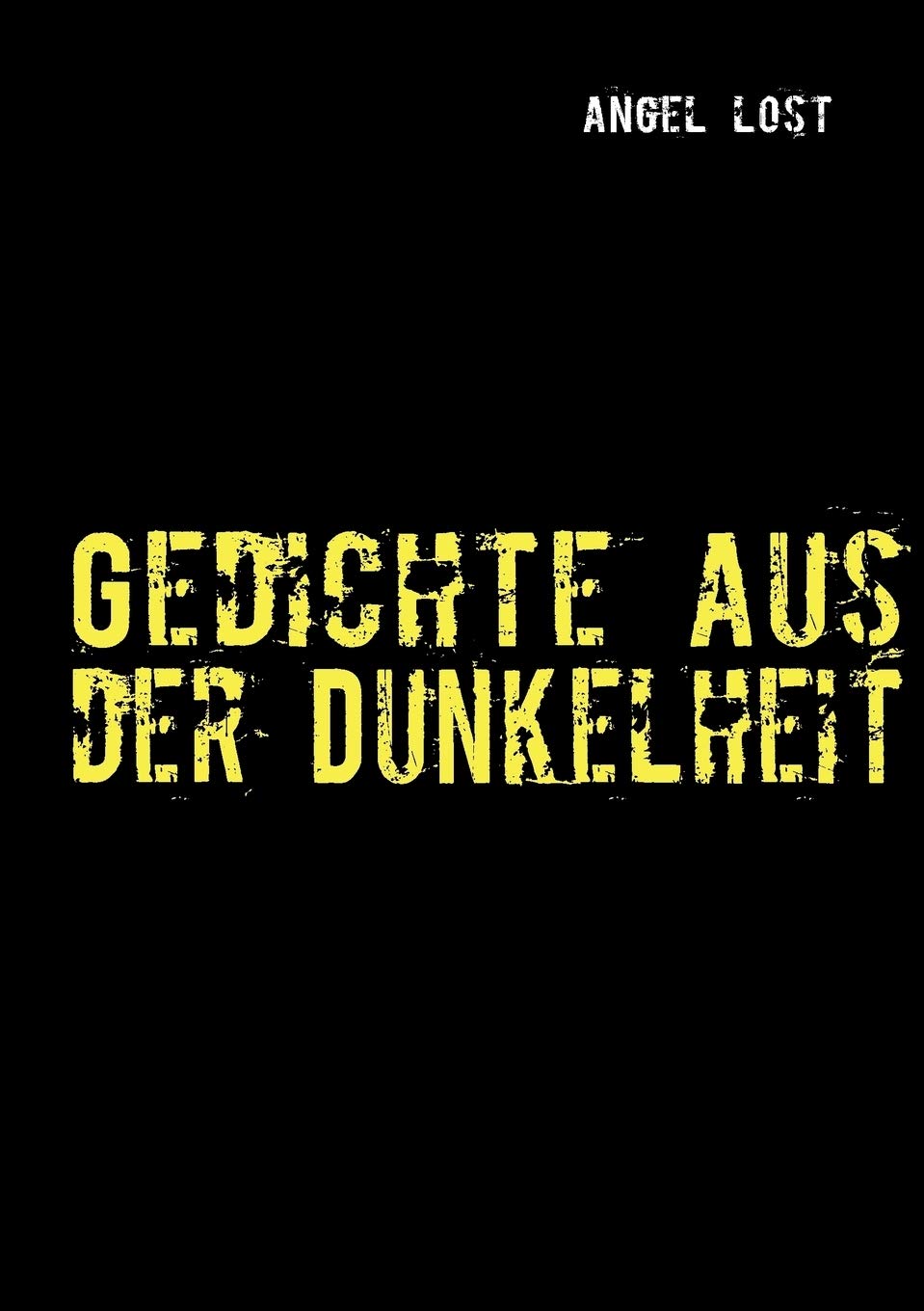 Gedichte aus der Dunkelheit (German Edition),Used
