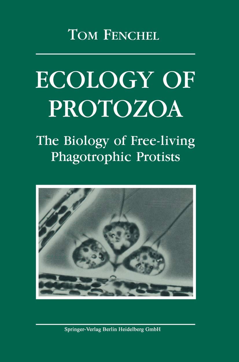 Ecology Of Protozoa: The Biology Of Freeliving Phagotropic Protists (Brock Springer Series In Contemporary Bioscience) (German