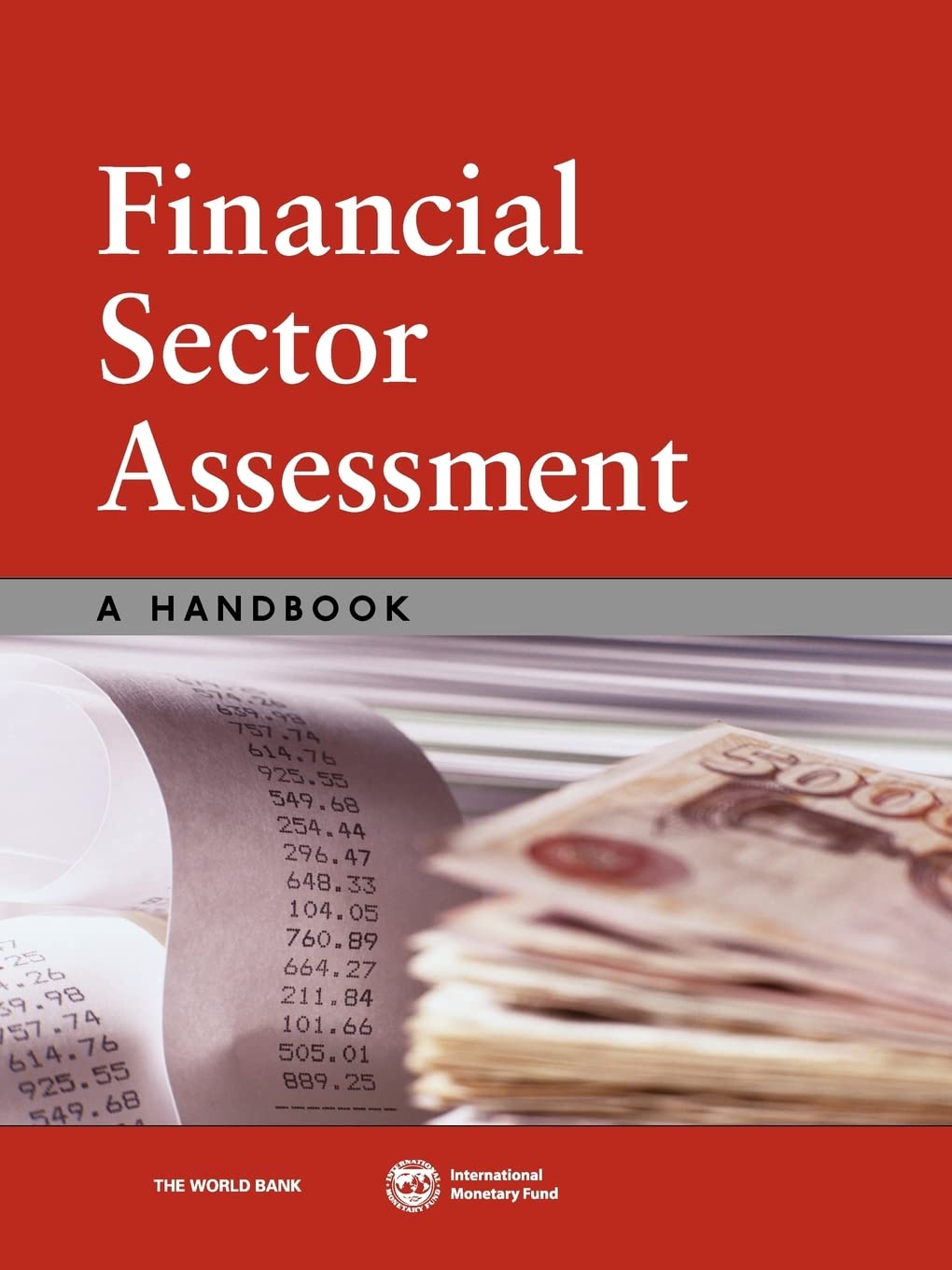 Financial Sector Assessment: A Handbook,Used