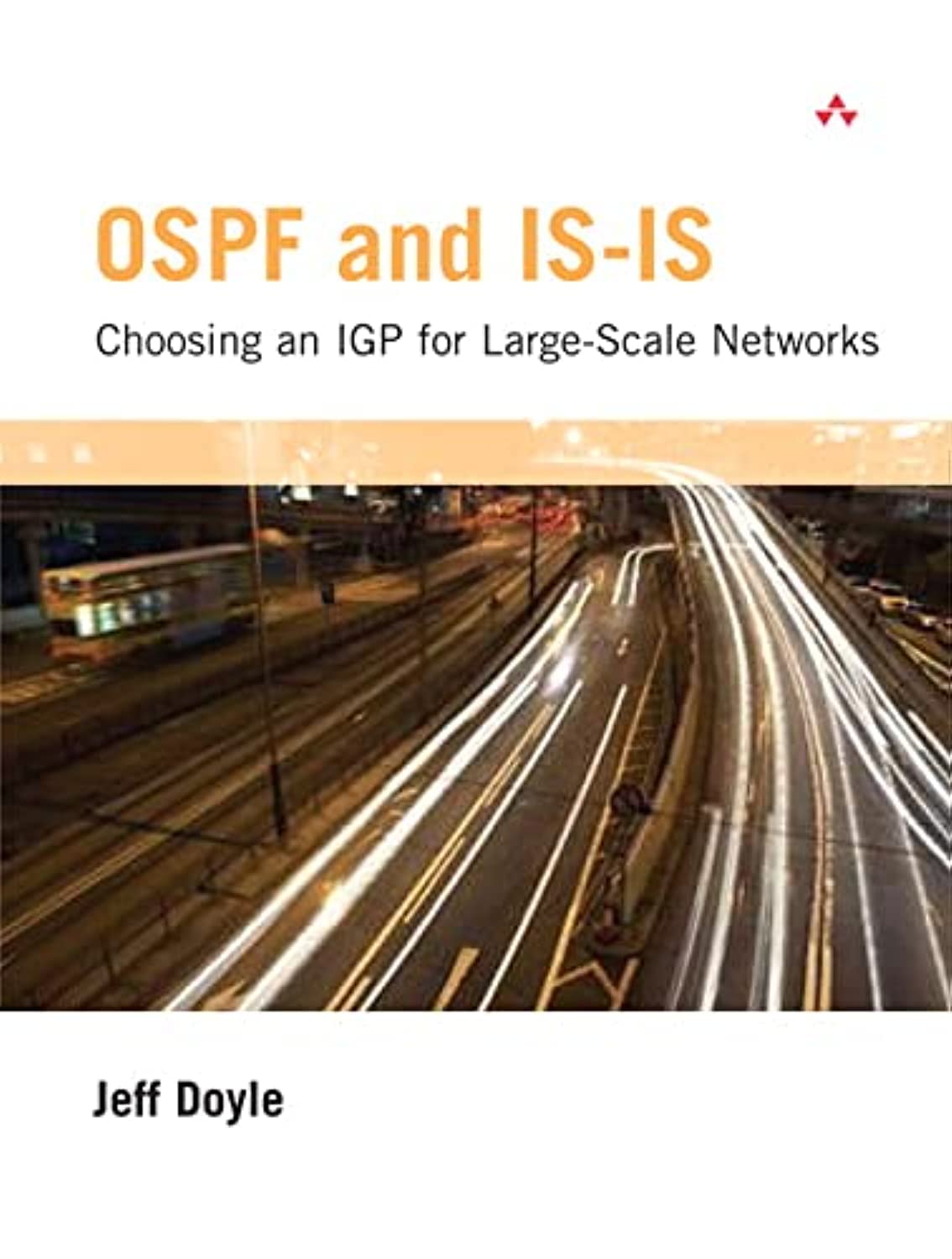 OSPF and ISIS: Choosing an IGP for LargeScale Networks: Choosing an IGP for LargeScale Networks: Choosing an IGP for LargeSc,Used