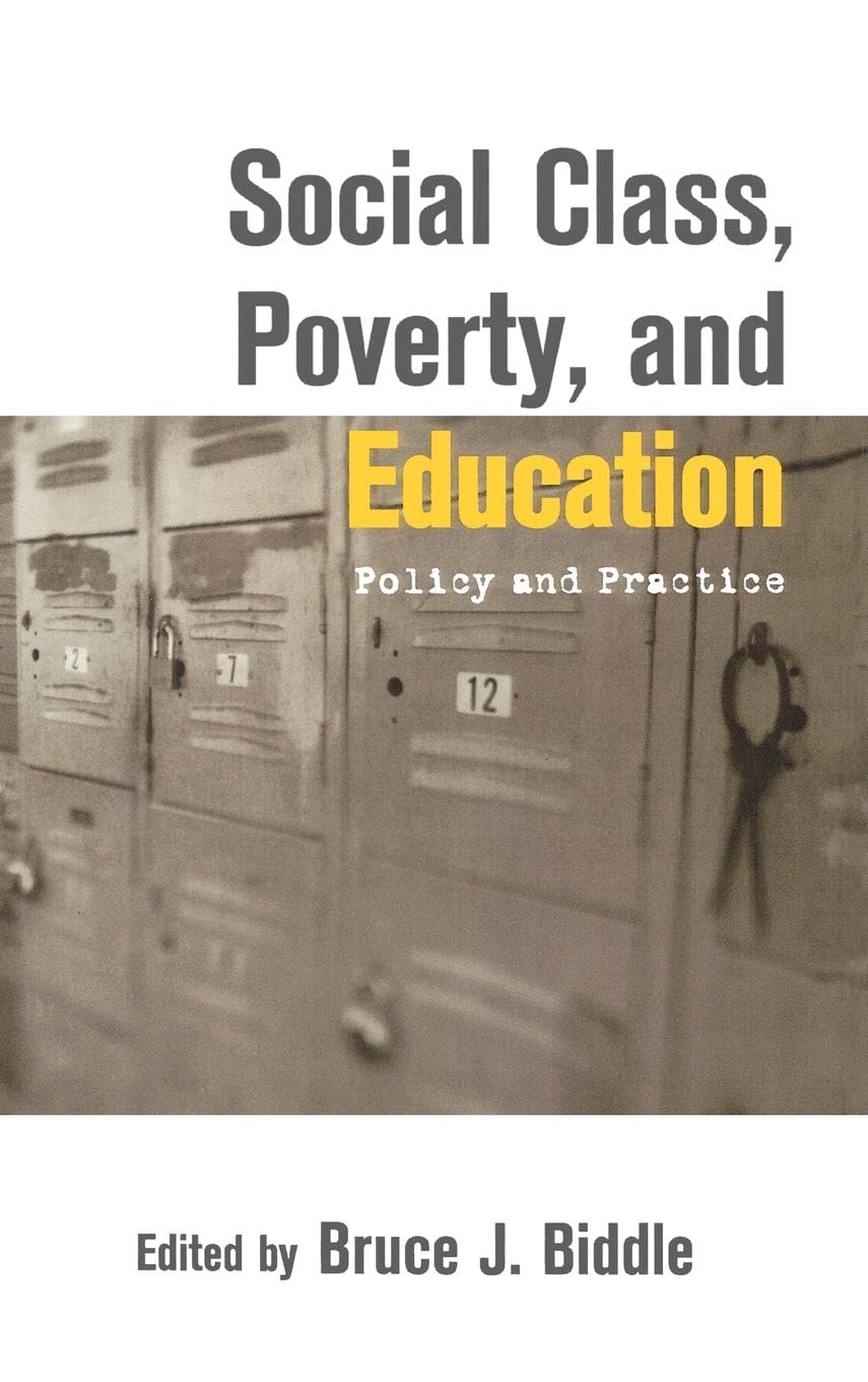 Social Class, Poverty and Education (Missouri Symposia on Research and Education),New
