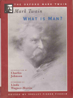 What Is Man? (The Oxford Mark Twain),New
