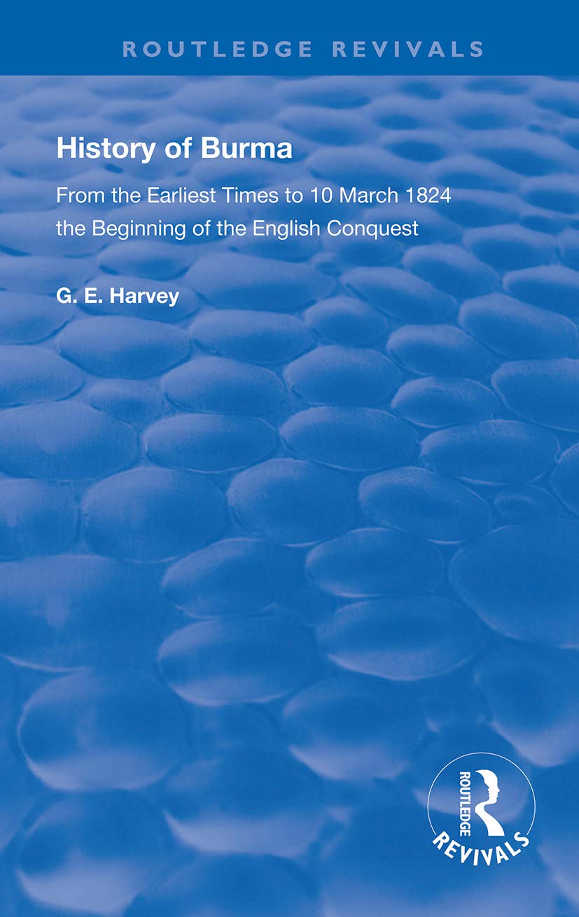 History of Burma (Routledge Revivals),Used