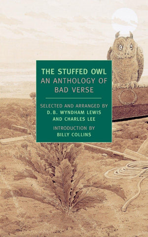 The Stuffed Owl: An Anthology of Bad Verse (New York Review Books (Paperback))