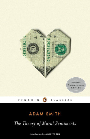The Theory of Moral Sentiments (Penguin Classics),New