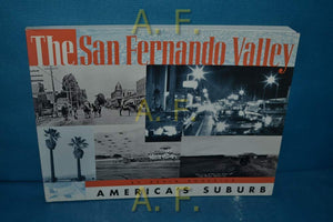 The San Fernando Valley: America's Suburb,Used