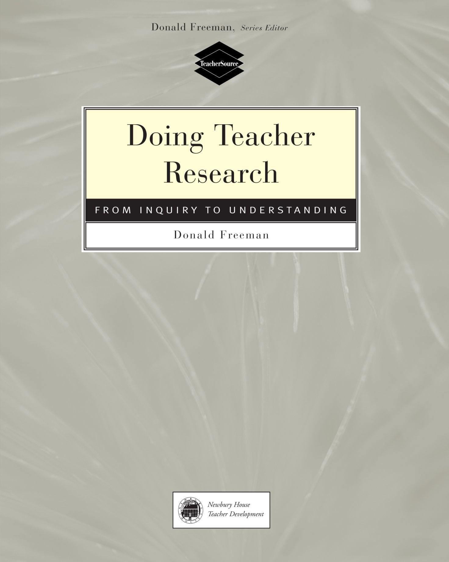 Doing Teacher Research: From Inquiry to Understanding,Used