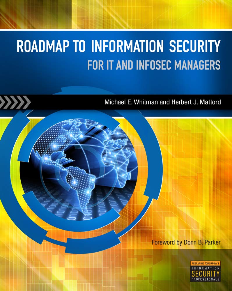 Roadmap to Information Security: For IT and Infosec Managers,Used