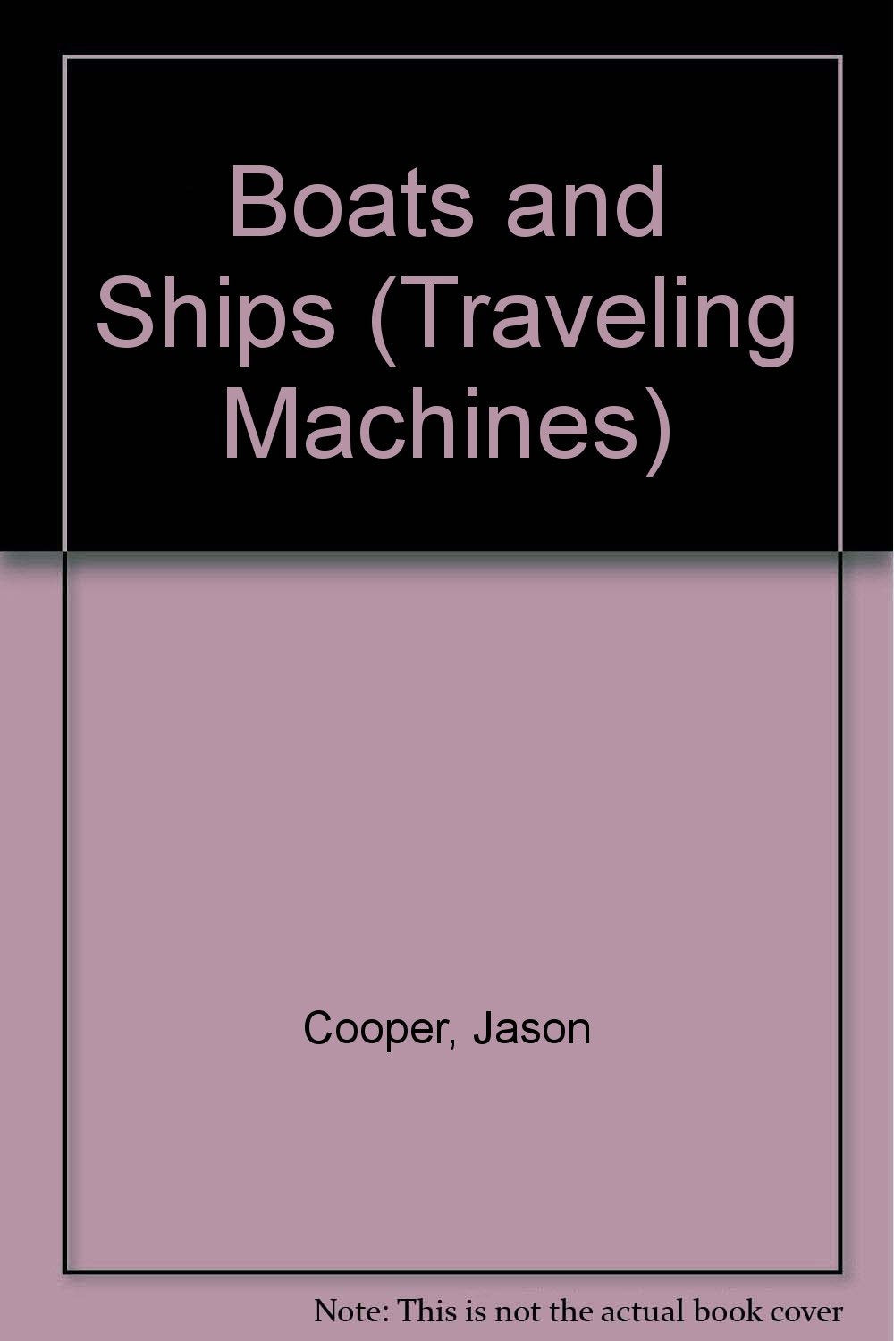 Boats and Ships (Traveling Machines),Used